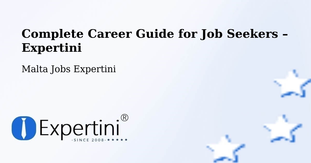Career Guide for Job Seekers – Mġarr - Mġarr, Malta Jobs Expertini