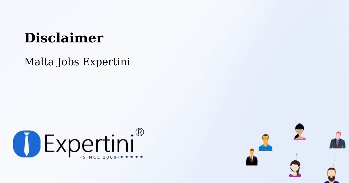Disclaimer – Mġarr - Malta Jobs Expertini