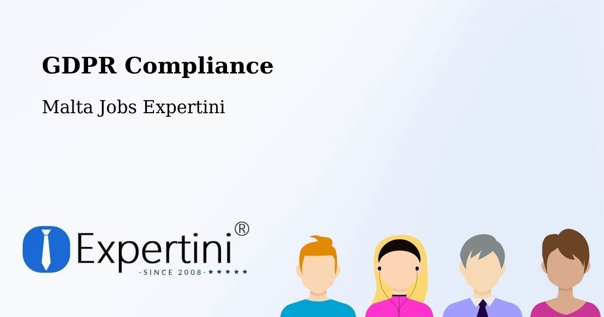 EU GDPR Compliance Statement – Mġarr - Malta Jobs Expertini