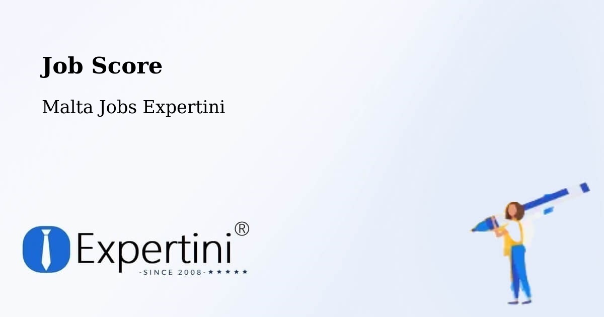 Job Score & Job Description Score Tool – Mġarr - Malta Jobs Expertini