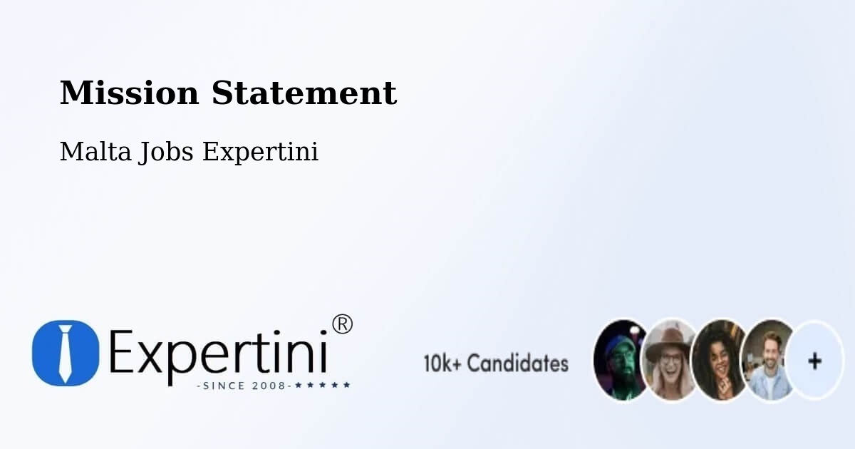 Corporate Mission – Mġarr - Malta Jobs Expertini