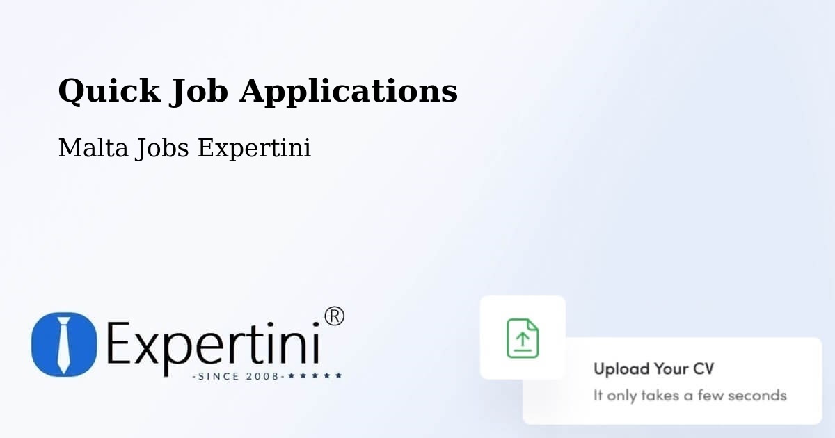 Quick Apply Feature – Mġarr - Malta Jobs Expertini