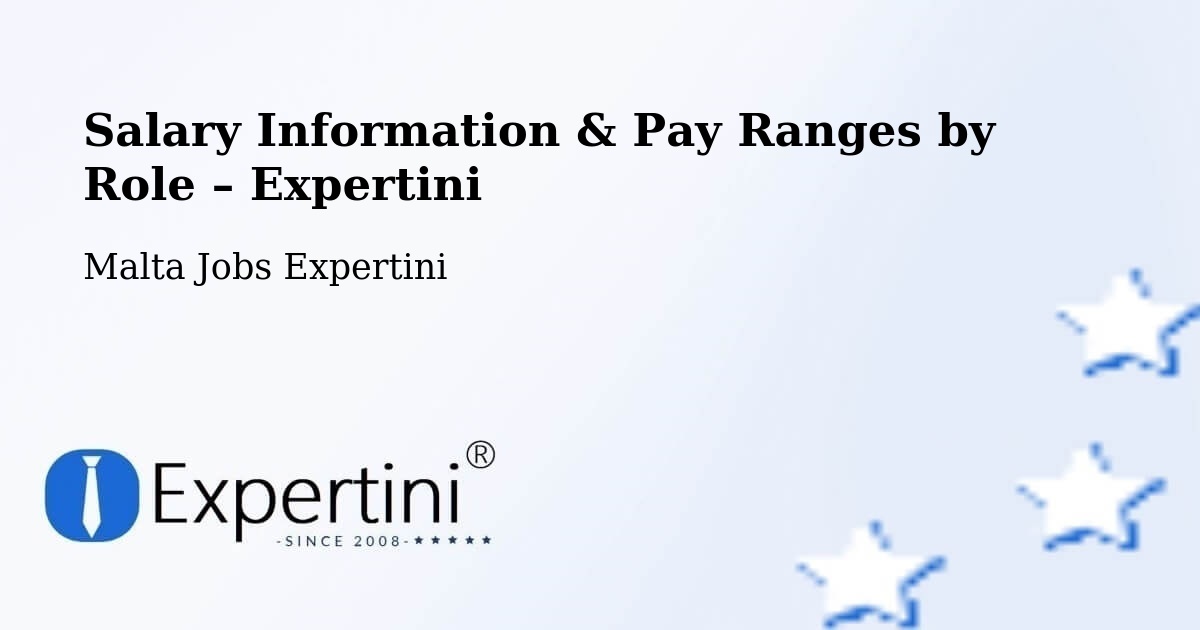 Salary Information & Pay Ranges – Mġarr - Mġarr, Malta Jobs Expertini
